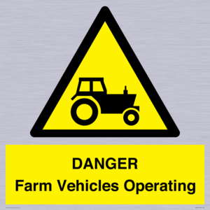 DANGER Farm Vehicles Operating